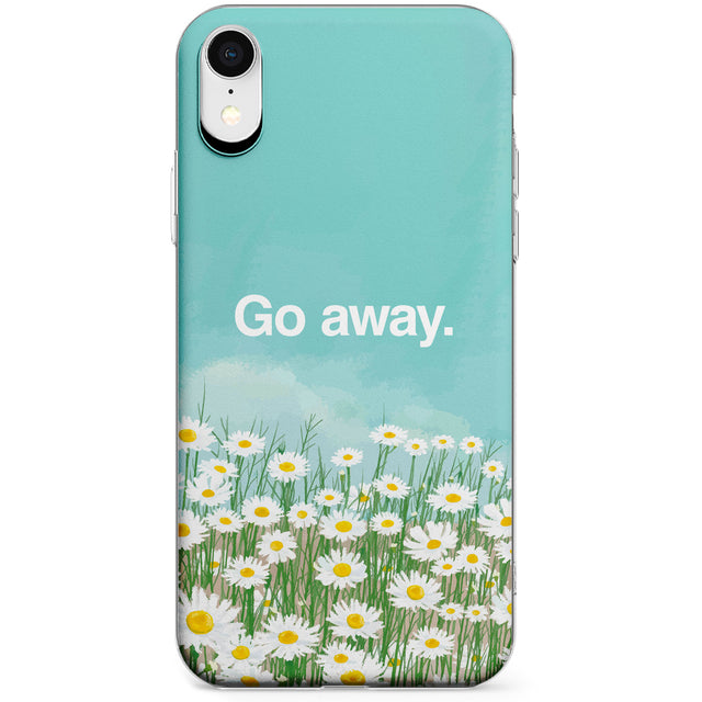 Go away Phone Case for iPhone X, XS Max, XR