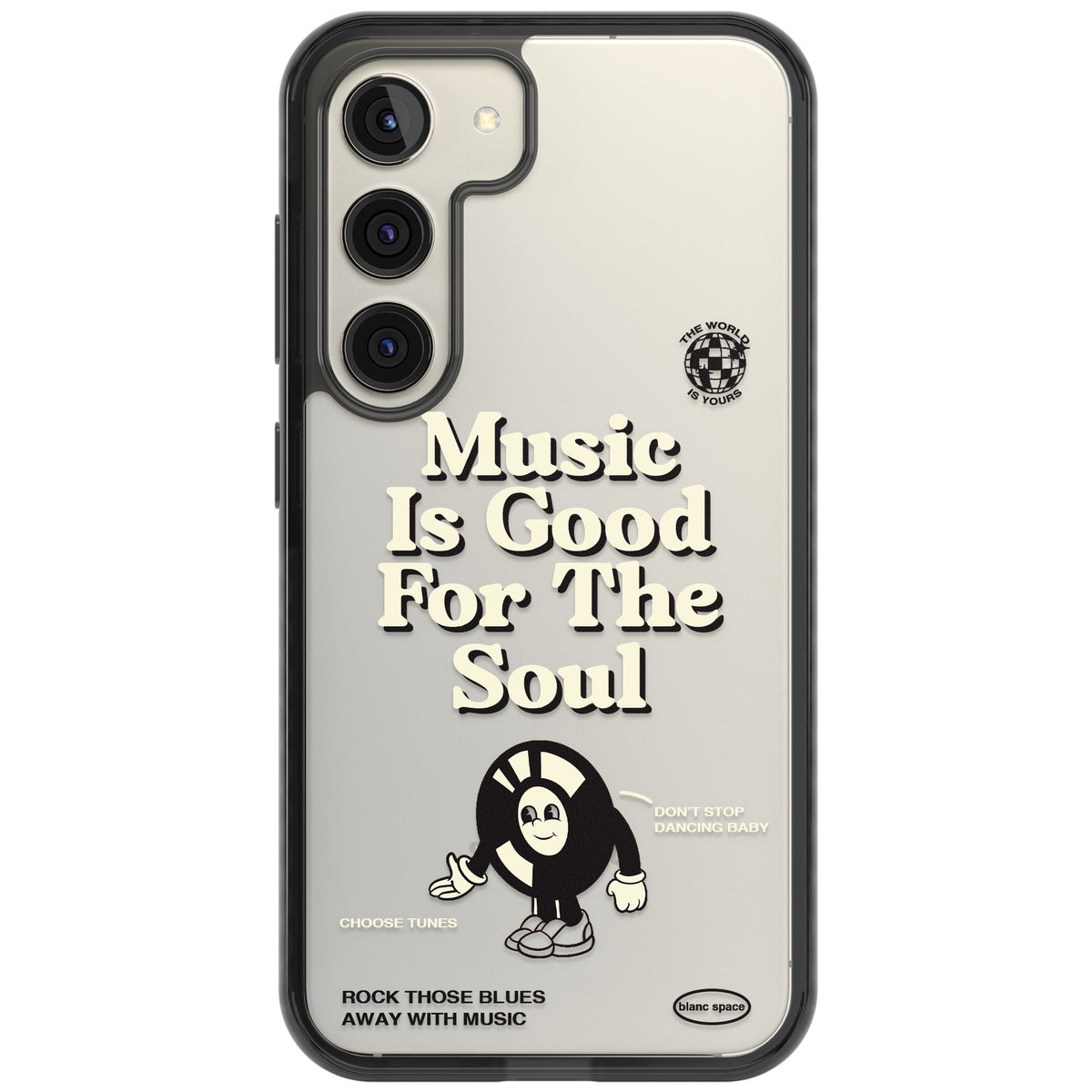 Music Is Good For The Soul Samsung S22 / Samsung S22 Plus / Samsung S23 / Samsung S23 Plus / Samsung S24 / Samsung S24 Plus Impact Black Phone Case front
