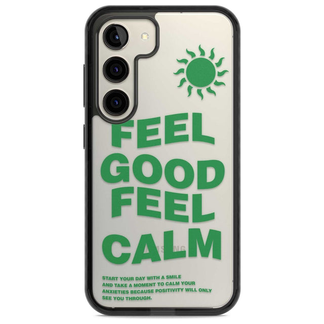 Feel Good Feel Calm (Green) Phone Case Samsung S22 / Black Impact Case,Samsung S23 / Black Impact Case Blanc Space