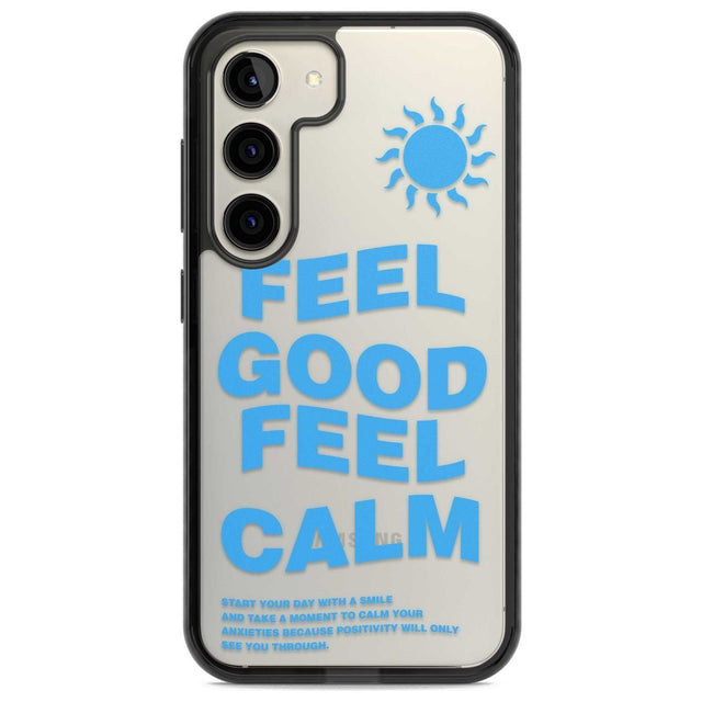Feel Good Feel Calm (Blue) Phone Case Samsung S22 / Black Impact Case,Samsung S23 / Black Impact Case Blanc Space