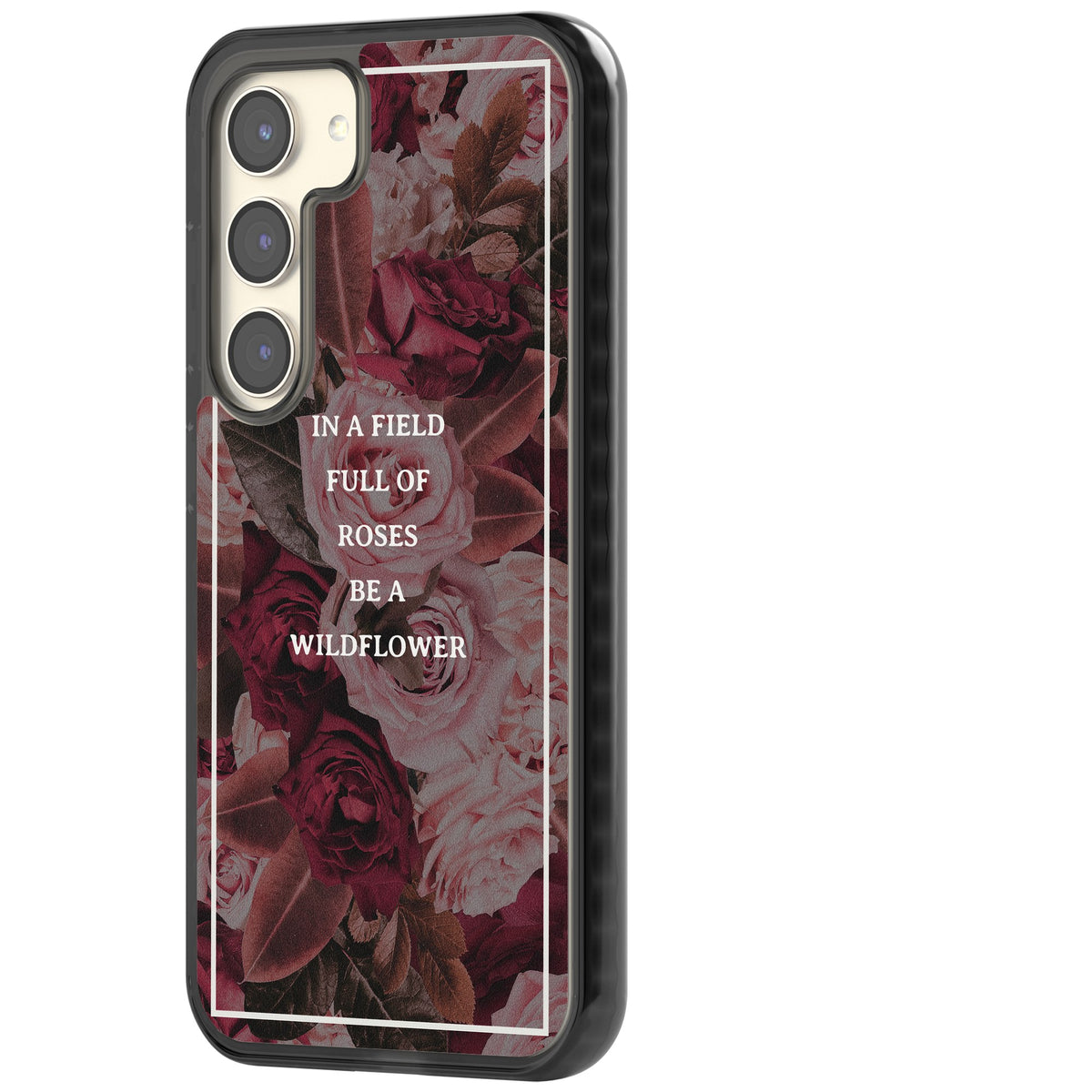 Wildflower Floral Quote Samsung S22 / Samsung S22 Plus / Samsung S23 / Samsung S23 Plus / Samsung S24 / Samsung S24 Plus Impact Black Phone Case side
