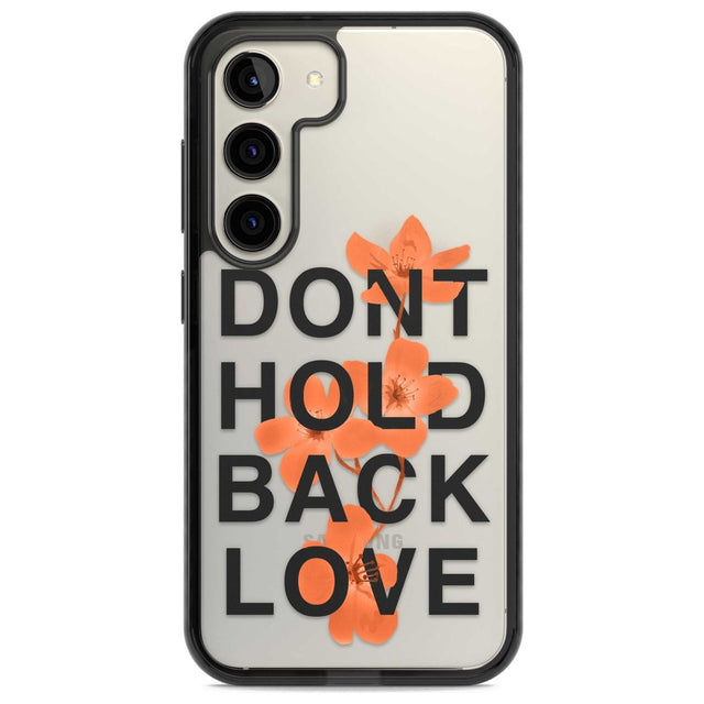 Don't Hold Back Love - Orange & Black Phone Case Samsung S22 / Black Impact Case,Samsung S23 / Black Impact Case Blanc Space