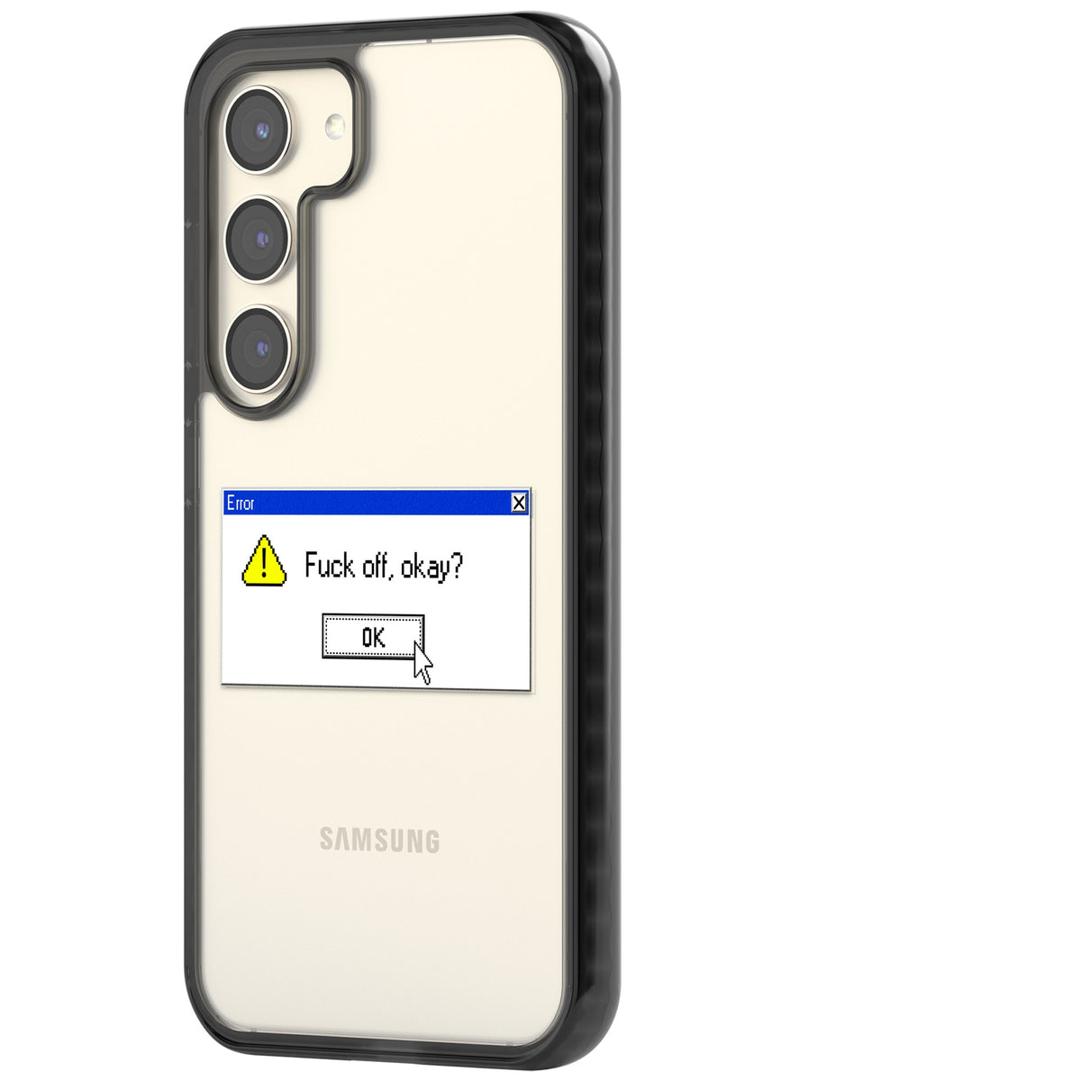 F Ck Off Okay Exe Samsung S22 / Samsung S22 Plus / Samsung S23 / Samsung S23 Plus / Samsung S24 / Samsung S24 Plus Impact Black Phone Case side