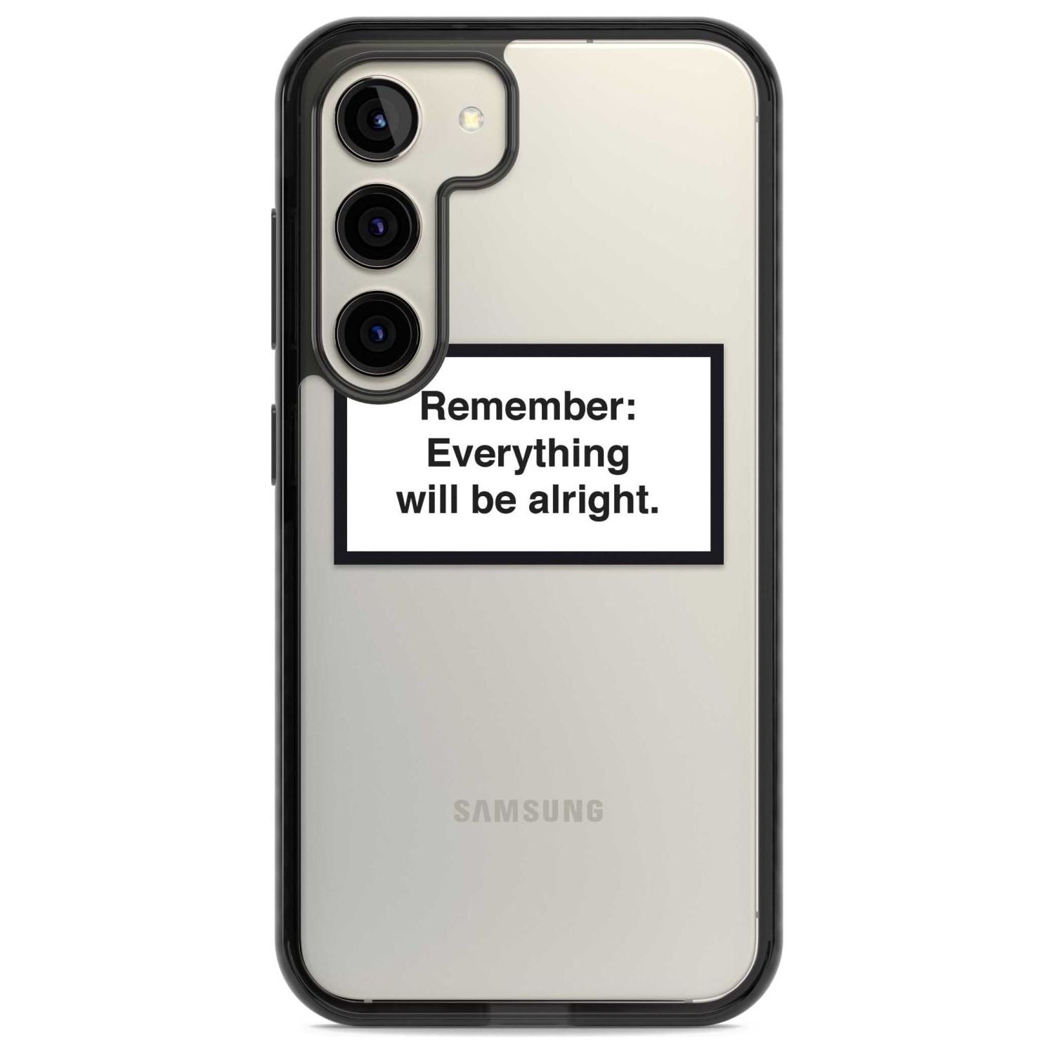 Everything Will Be Alright Phone Case Samsung S22 / Black Impact Case,Samsung S23 / Black Impact Case Blanc Space