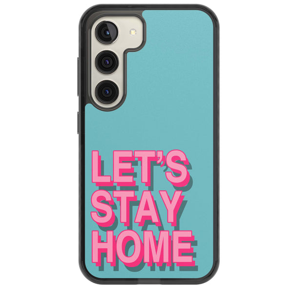 Let'S Stay Home