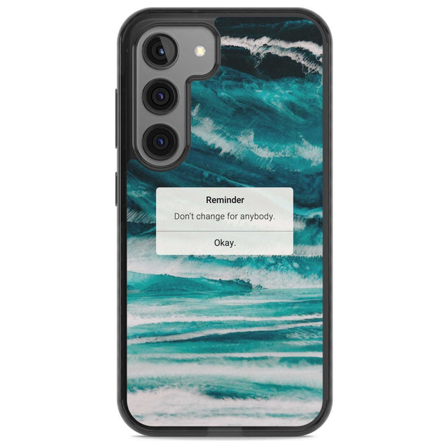 "Don't Change" iPhone Reminder Phone Case Samsung S22 / Black Impact Case,Samsung S23 / Black Impact Case Blanc Space