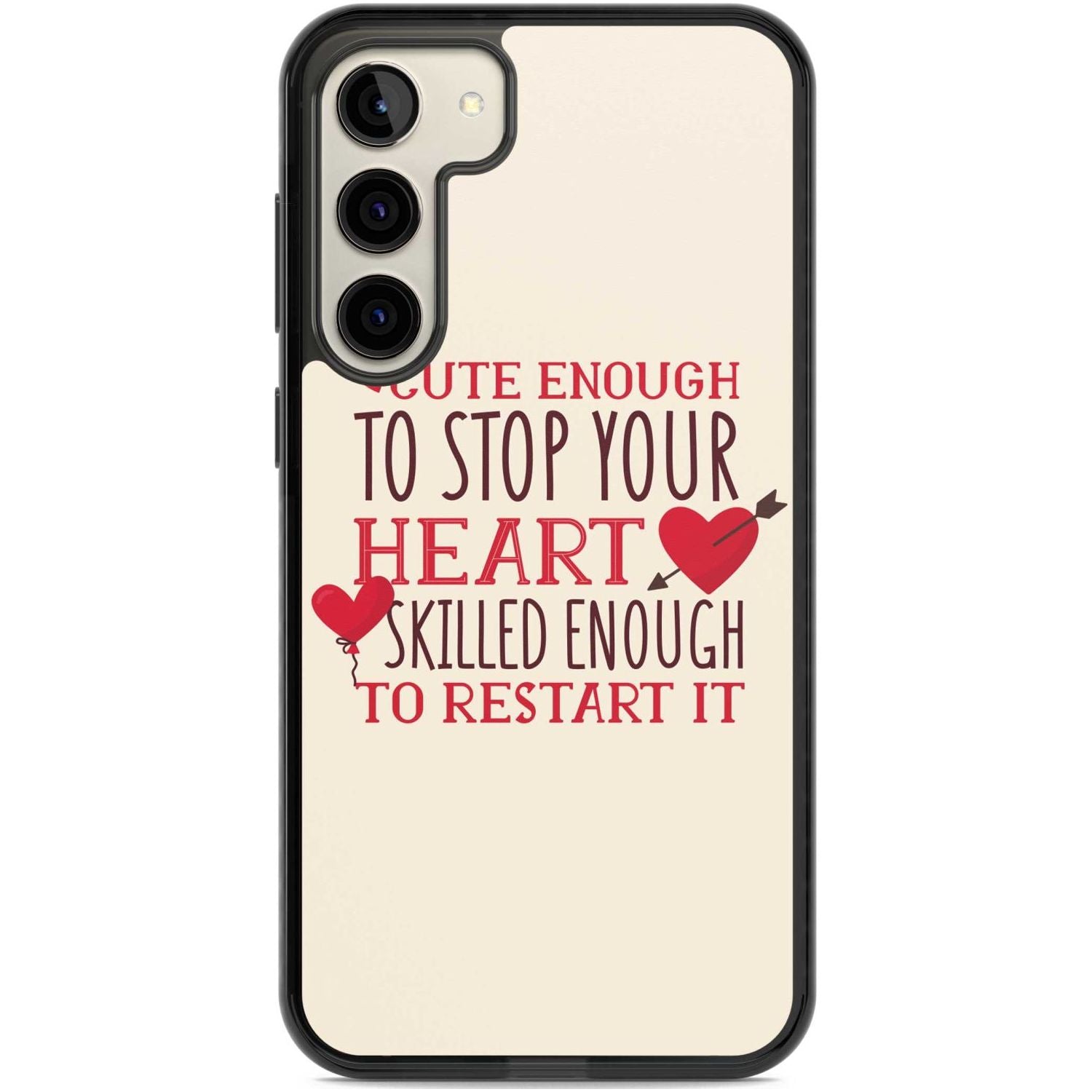 Medical Design Cute Enough to Stop Your Heart Phone Case Samsung S22 Plus / Black Impact Case,Samsung S23 Plus / Black Impact Case Blanc Space