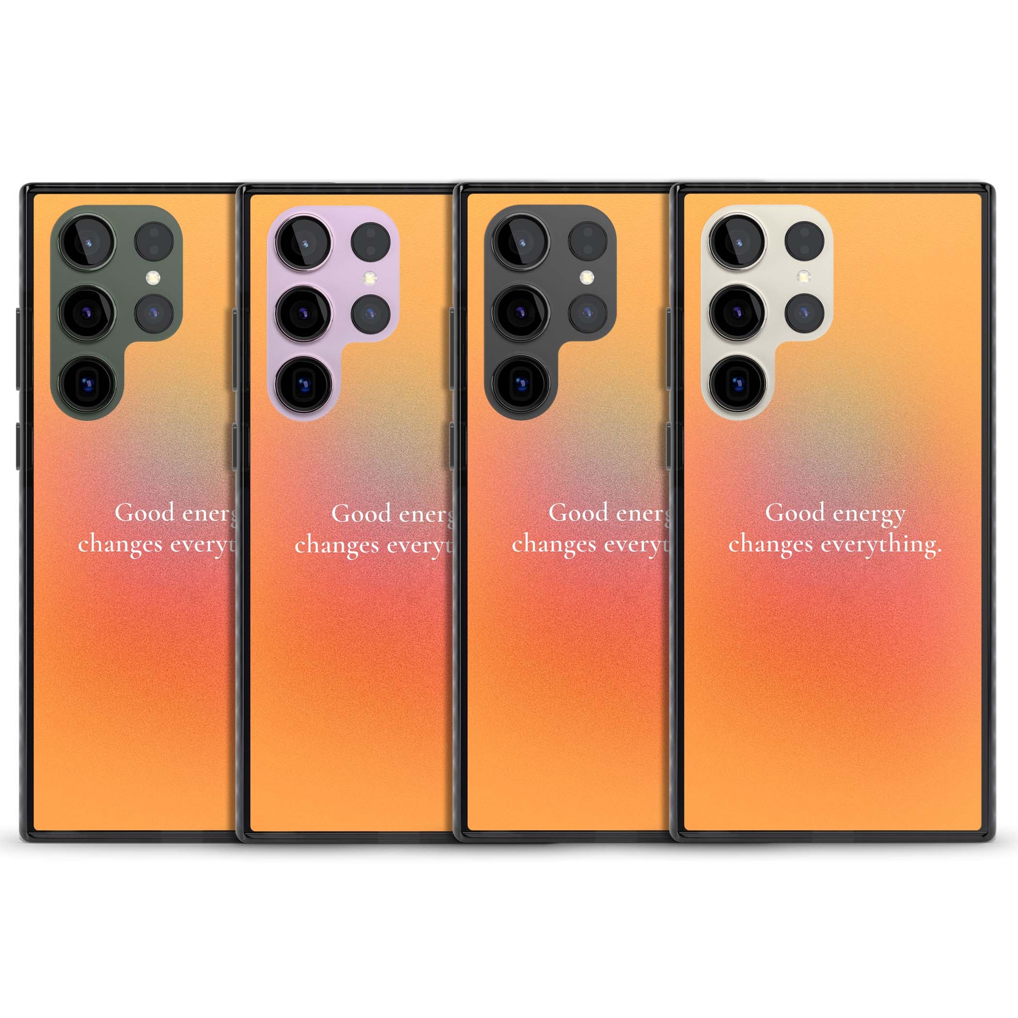 Good Energy quote iPhone case featuring an orange and pink aura gradient with white serif affirmation text | Black Impact case for Samsung Galaxy S24 Ultra, Samsung Galaxy S23 Ultra, Samsung Galaxy S22 Ultra