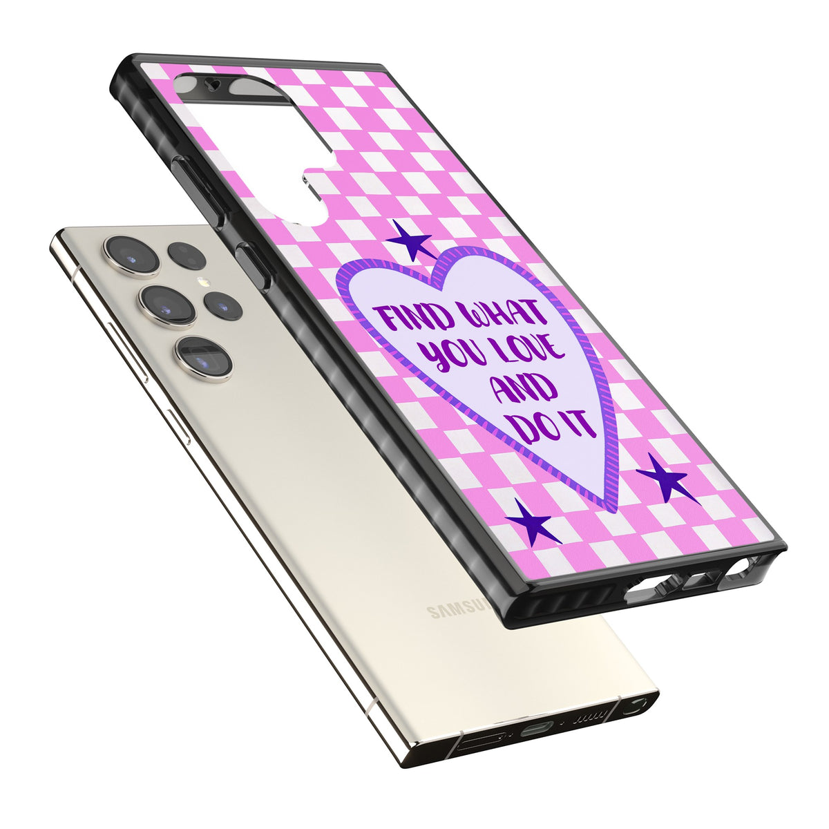 Find What You Love Samsung S22 Ultra / Samsung S23 Ultra / Samsung S24 Ultra Impact Black Phone Case angled