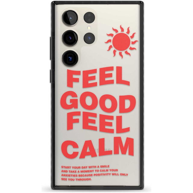 Feel Good Feel Calm (Red) Phone Case Samsung S22 Ultra / Black Impact Case,Samsung S23 Ultra / Black Impact Case Blanc Space