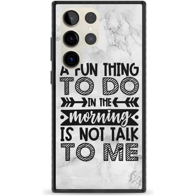 A Fun thing to do Phone Case Samsung S22 Ultra / Black Impact Case,Samsung S23 Ultra / Black Impact Case Blanc Space
