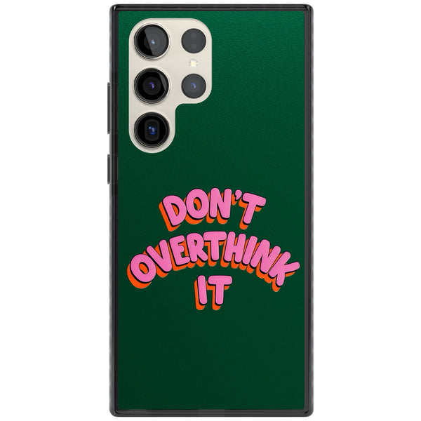 Don't Overthink It
