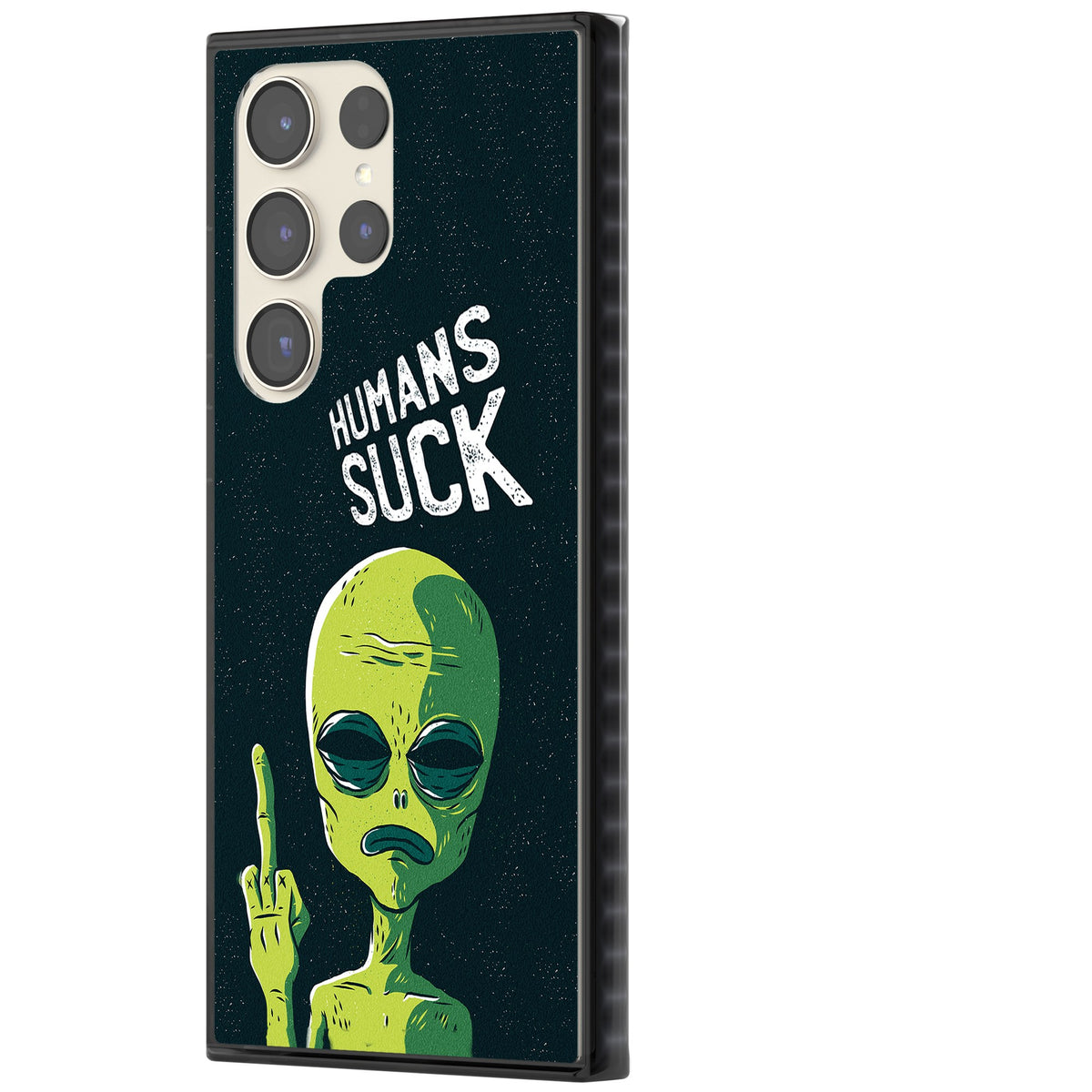 Humans Suck Alien Samsung S22 Ultra / Samsung S23 Ultra / Samsung S24 Ultra Impact Black Phone Case side
