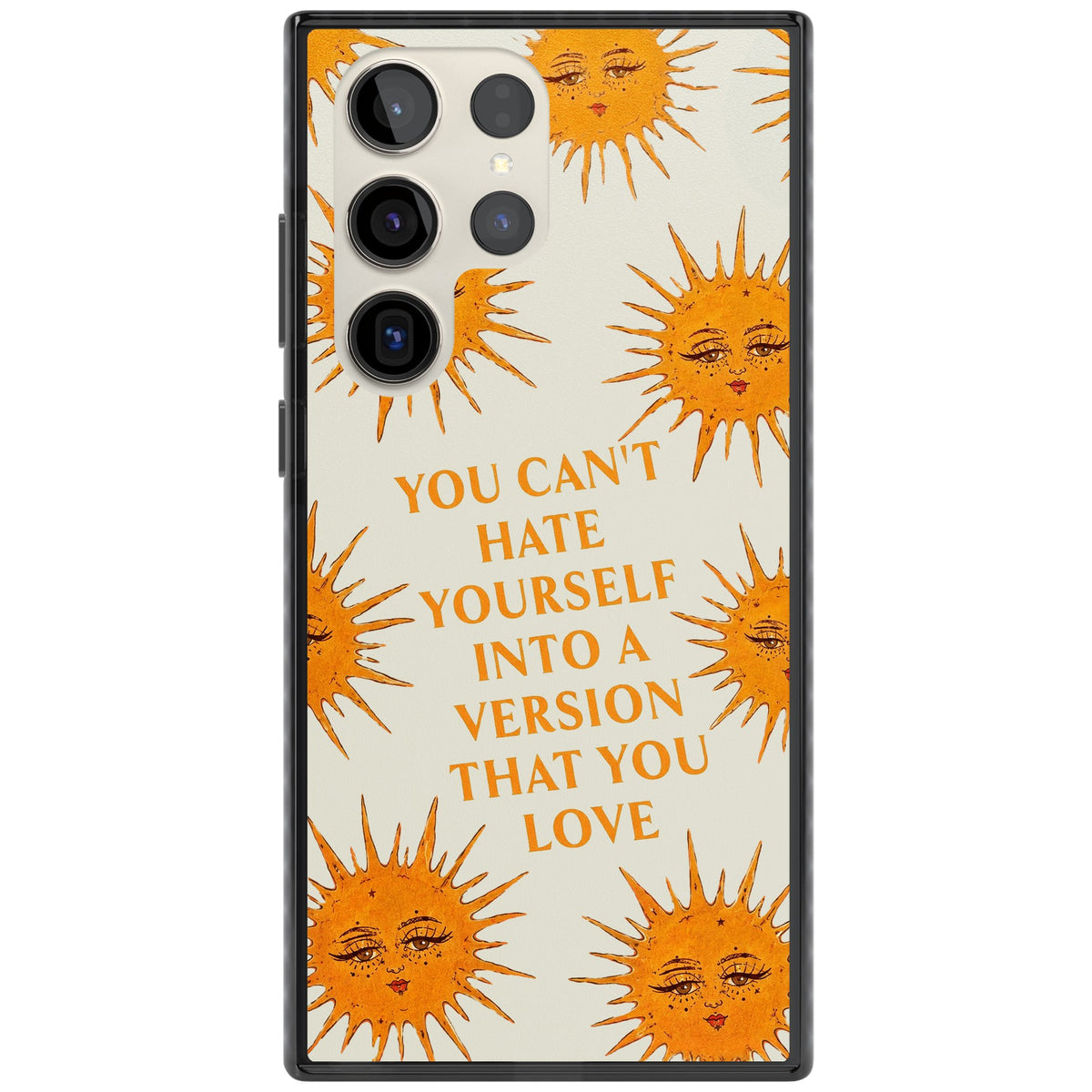 Don't Hate Yourself Samsung S22 Ultra / Samsung S23 Ultra / Samsung S24 Ultra Impact Black Phone Case front