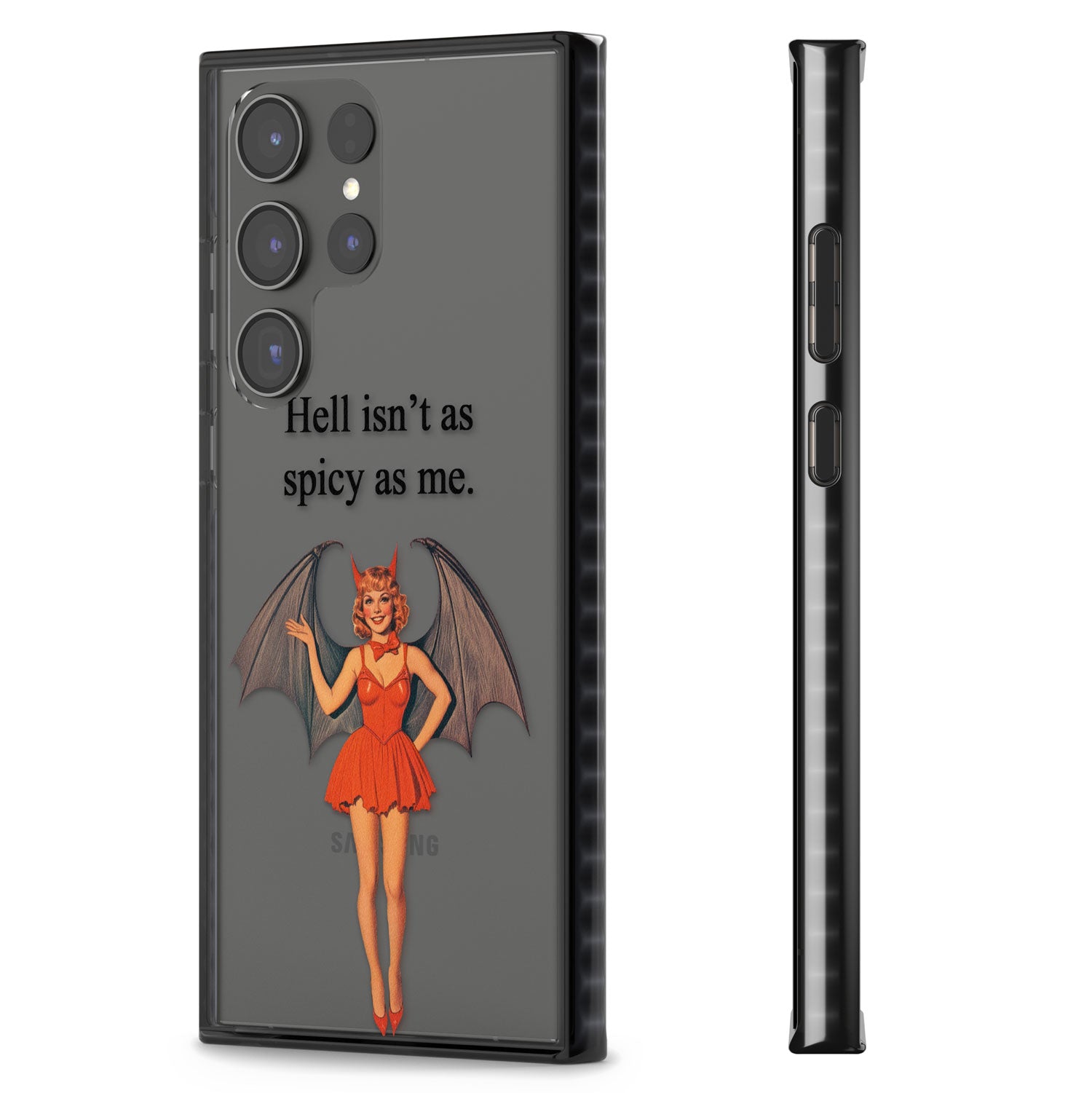 Hell Isn't As Spicy As Me Impact Phone Case for Samsung Galaxy S24 Ultra , Samsung Galaxy S23 Ultra, Samsung Galaxy S22 Ultra