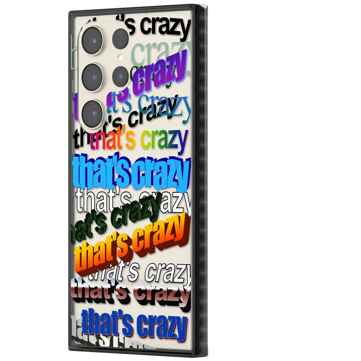 That's Crazy Samsung S22 Ultra / Samsung S23 Ultra / Samsung S24 Ultra Impact Black Phone Case side