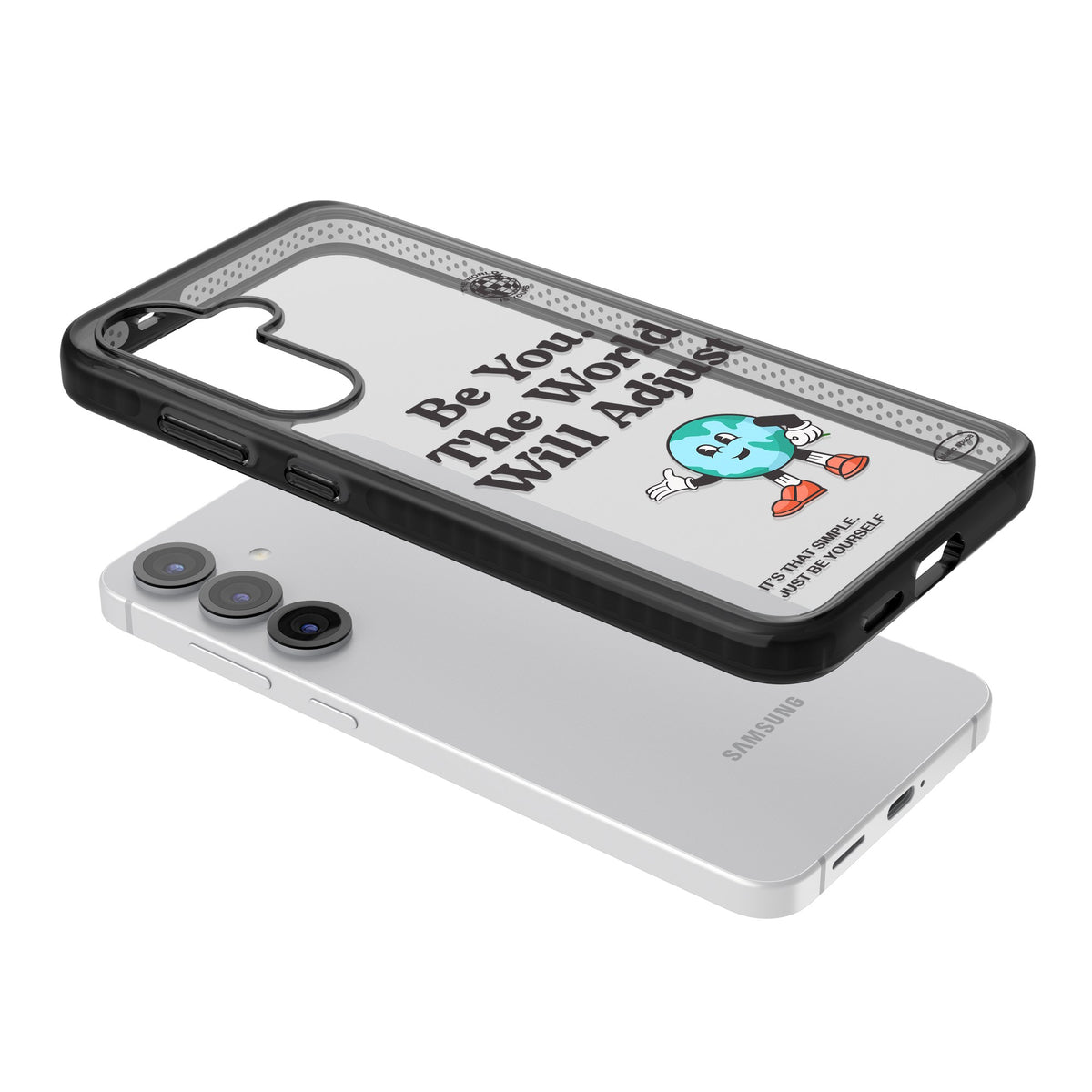 Be You The World Will Adjust Samsung S25 / Samsung S25 Plus / Samsung S26 / Samsung S26 Plus Impact Black Phone Case angled