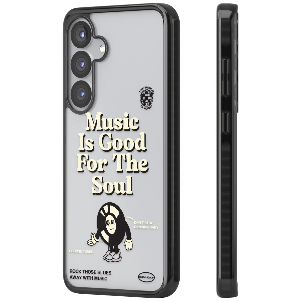 Music Is Good For The Soul Samsung S25 / Samsung S25 Plus / Samsung S26 / Samsung S26 Plus Impact Black Phone Case side