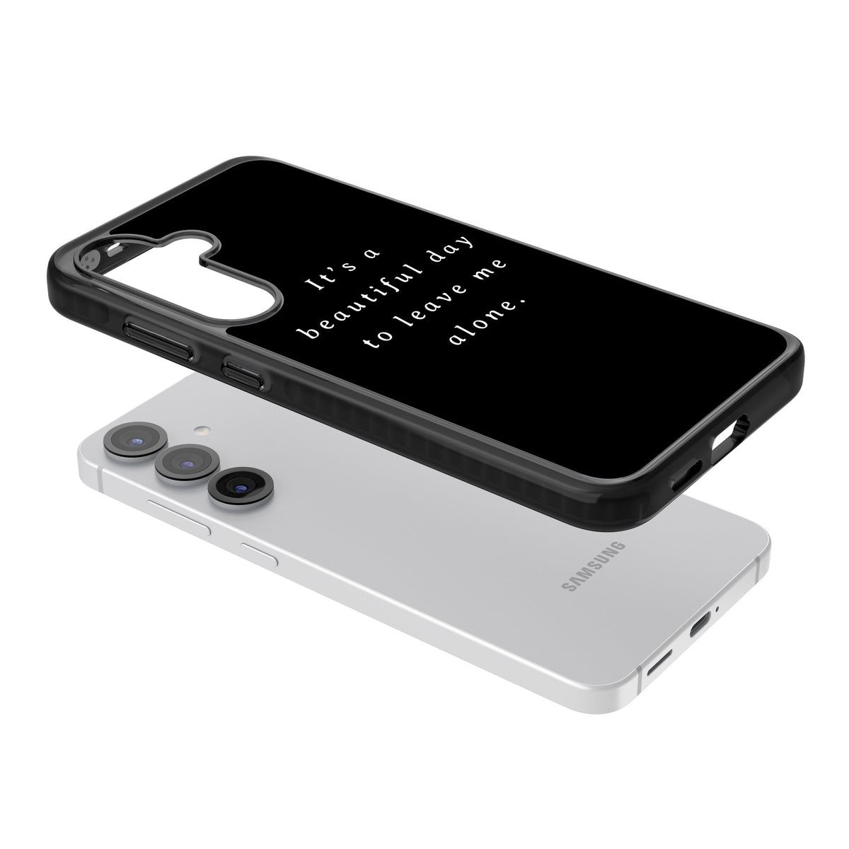 Beautiful Day Quote Samsung S25 / Samsung S25 Plus / Samsung S26 / Samsung S26 Plus Impact Black Phone Case angled