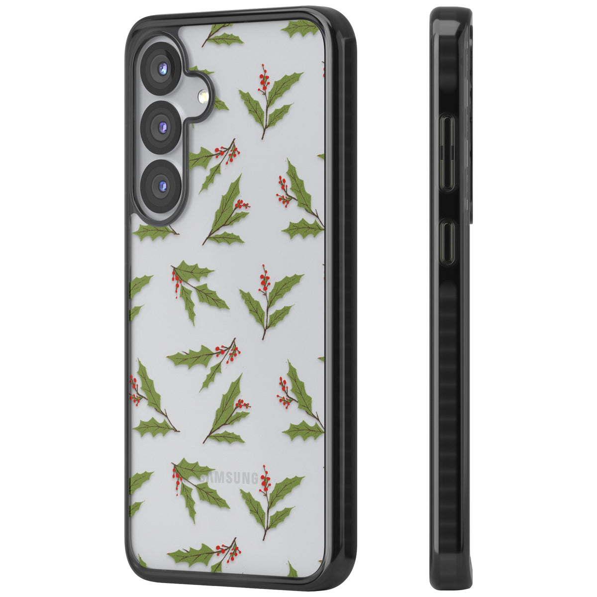 Christmas Holly Pattern Samsung S25 / Samsung S25 Plus / Samsung S26 / Samsung S26 Plus Impact Black Phone Case side