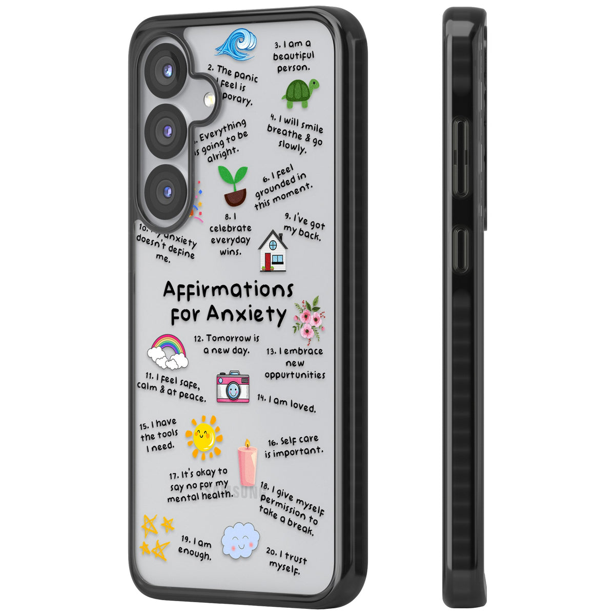 Anxiety Reminders (Black) Samsung S25 / Samsung S25 Plus / Samsung S26 / Samsung S26 Plus Impact Black Phone Case side