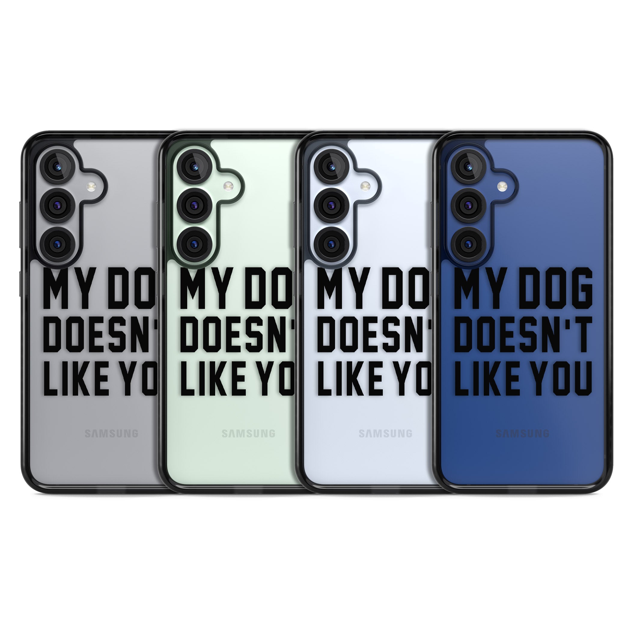 My Dog Doesn'T Like You