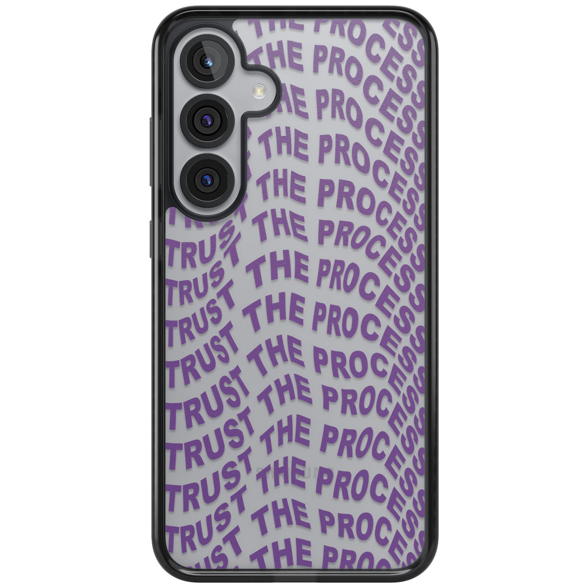 Trust The Process Samsung S25 Plus / Samsung S26 / Samsung S26 Plus Impact Black Phone Case front