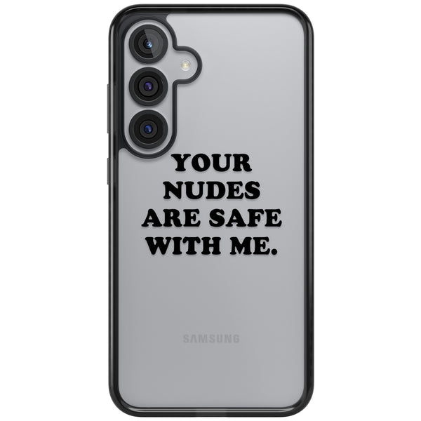 Your Nudes Are Safe Black