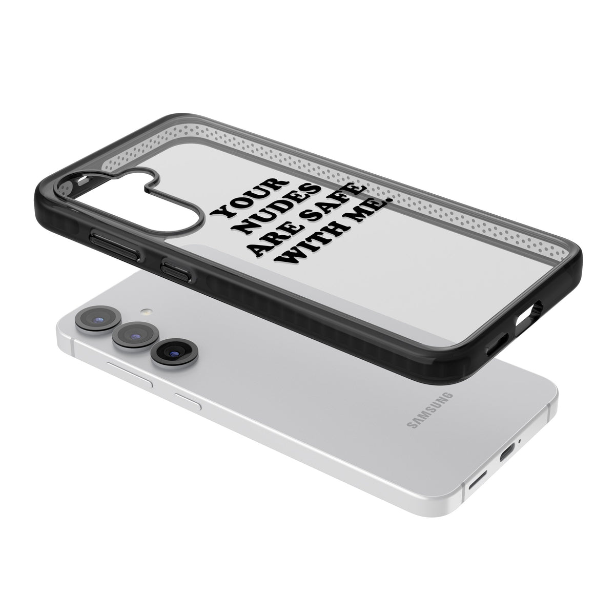 Your Nudes Are Safe Black Samsung S25 / Samsung S25 Plus / Samsung S26 / Samsung S26 Plus Impact Black Phone Case angled