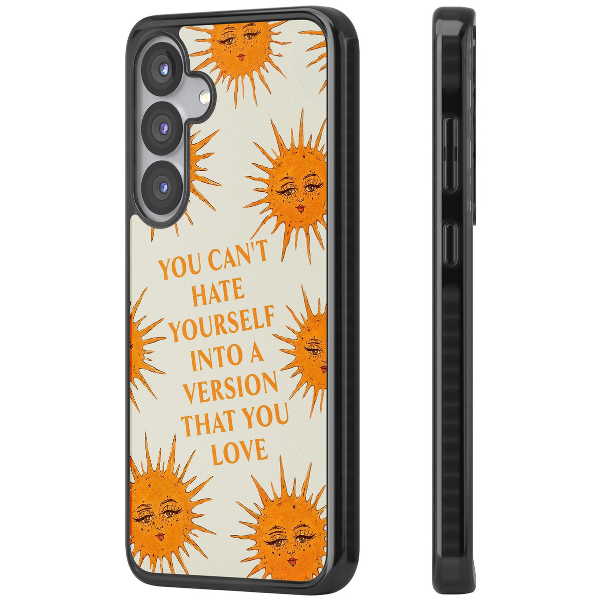 Don't Hate Yourself Samsung S25 / Samsung S25 Plus / Samsung S26 / Samsung S26 Plus Impact Black Phone Case side