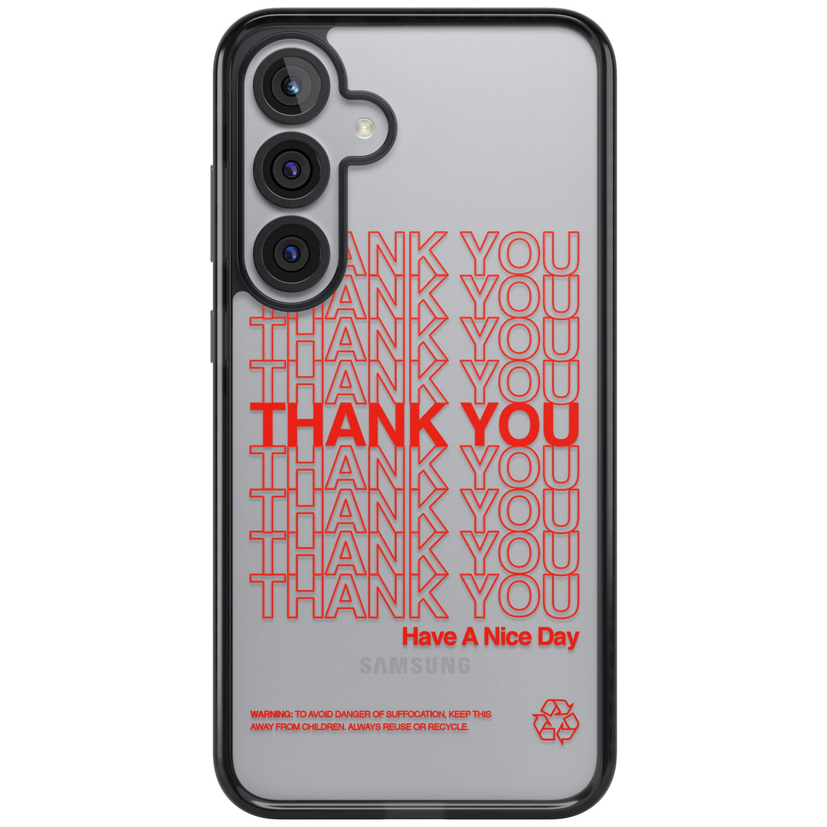 Thank You Have A Nice Day Samsung S25 Plus / Samsung S26 / Samsung S26 Plus Impact Black Phone Case front