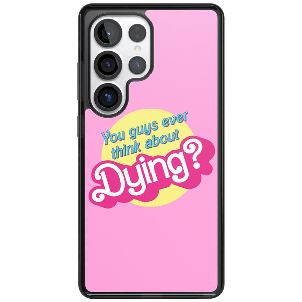 Ever Think About Dying?