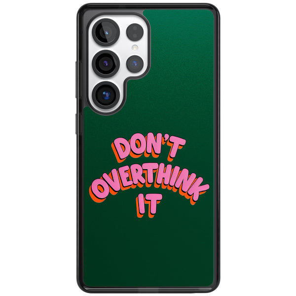 Don't Overthink It