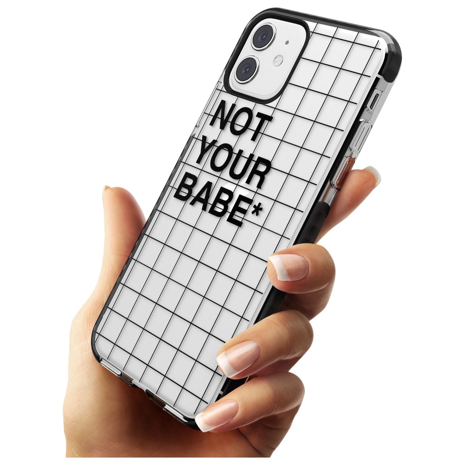 Grid Pattern Not Your Babe Black Impact Phone Case for iPhone 11