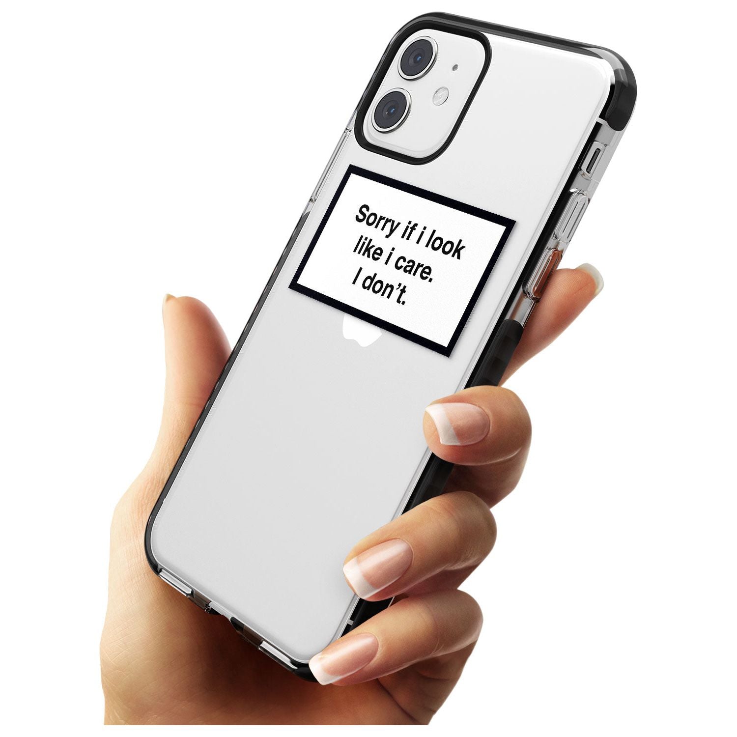 'Sorry if it looks like I care' iPhone Case   Phone Case - Case Warehouse