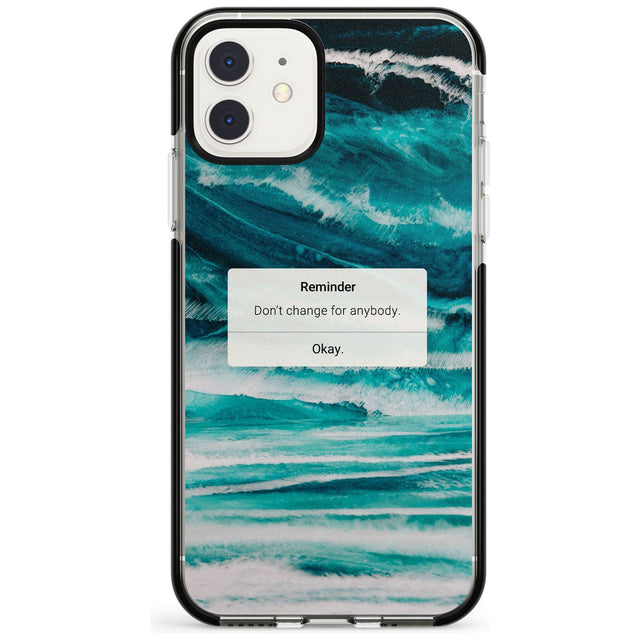 "Don't Change" iPhone Reminder Pink Fade Impact Phone Case for iPhone 11 Pro Max