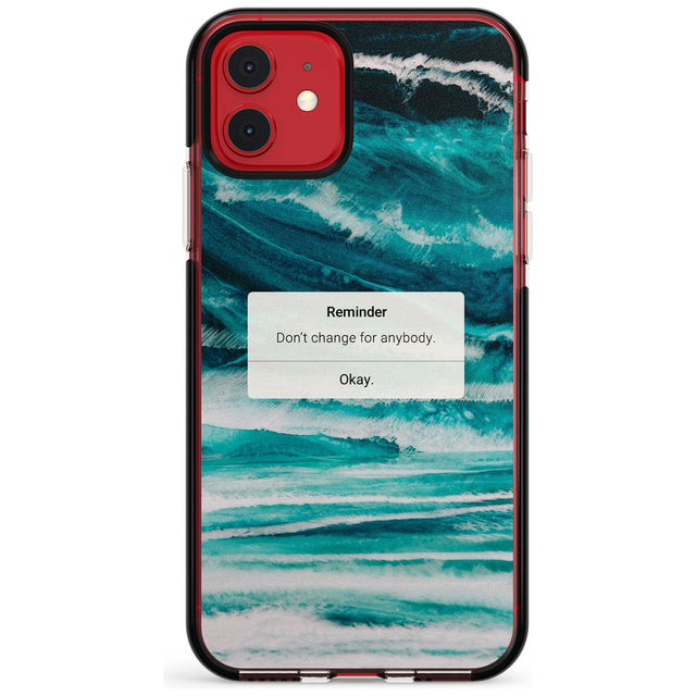 "Don't Change" iPhone Reminder Pink Fade Impact Phone Case for iPhone 11 Pro Max