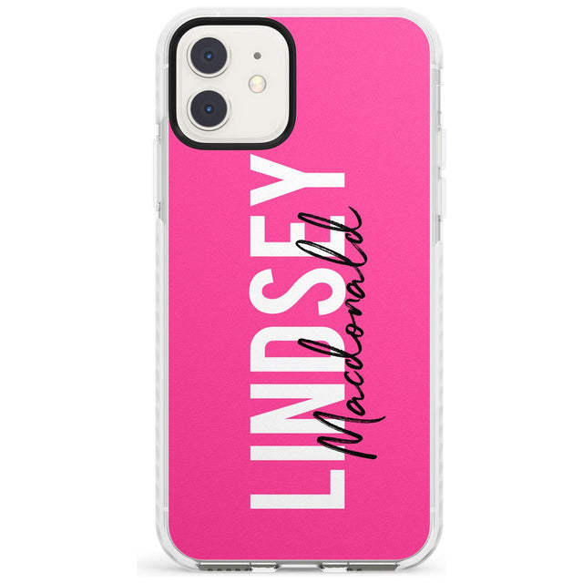 Bold Custom Name: Pink Impact Phone Case for iPhone 11