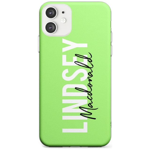 Bold Custom Name: Lime Slim TPU Phone Case for iPhone 11