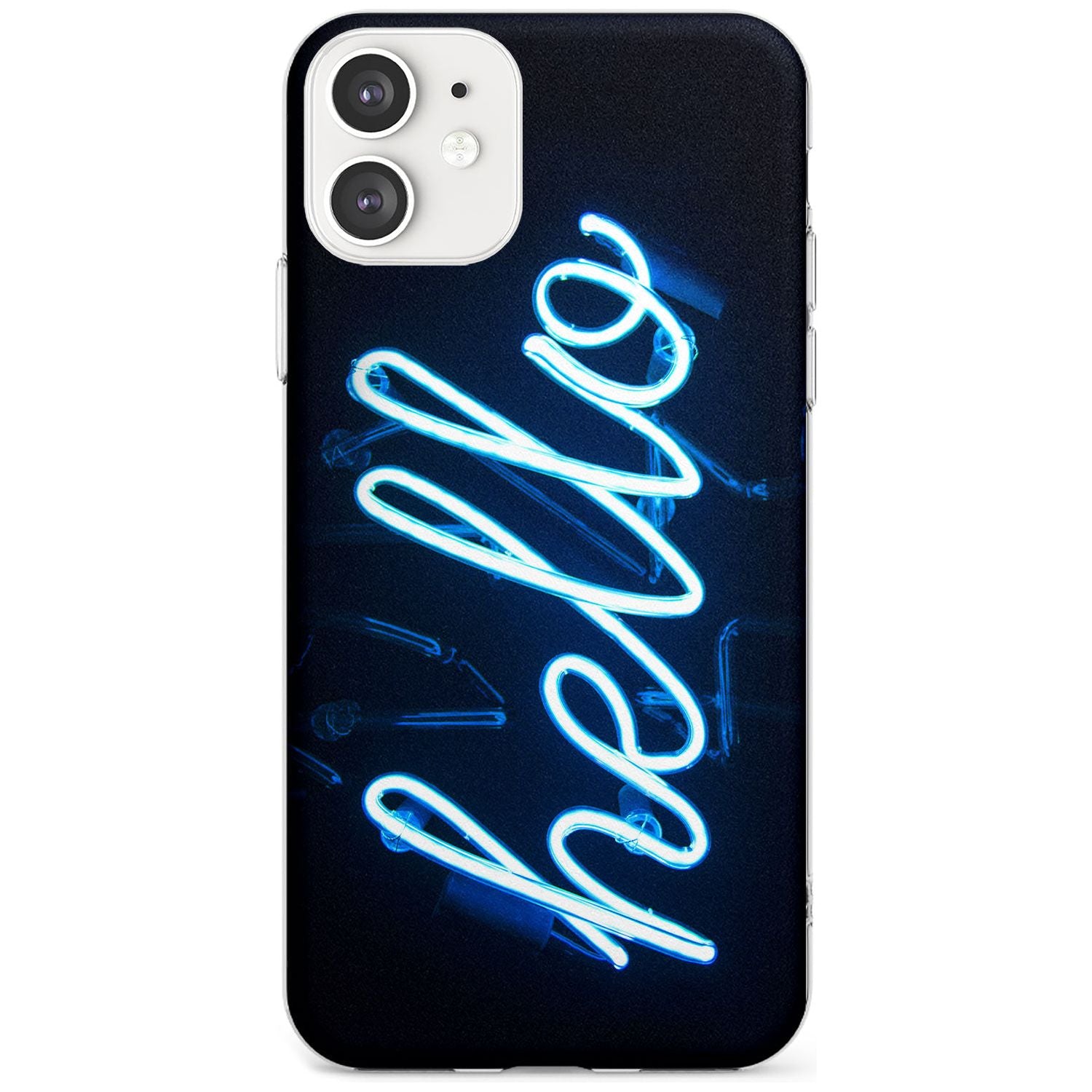 "Hello" Blue Cursive Neon Sign Slim TPU Phone Case for iPhone 11