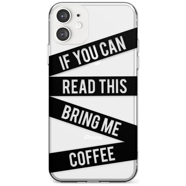 Black Stripes Bring Me Coffee Slim TPU Phone Case for iPhone 11