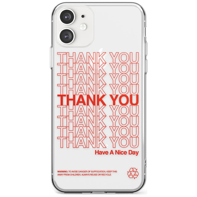 Classic Thank You Bag Design: Solid White + Red Slim TPU Phone Case for iPhone 11