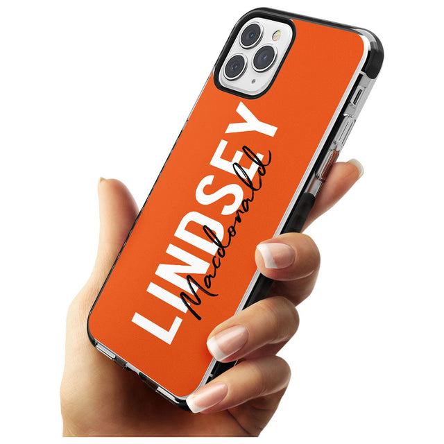 Bold Custom Name: Orange Black Impact Phone Case for iPhone 11 Pro Max