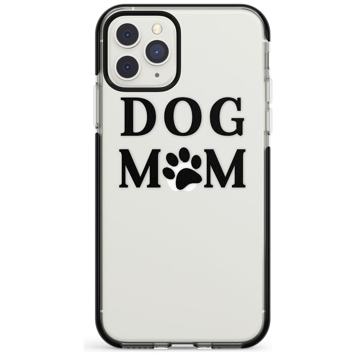 Dog Mom Paw Print Black Impact Phone Case for iPhone 11 Pro Max