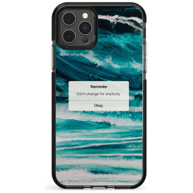 "Don't Change" iPhone Reminder Pink Fade Impact Phone Case for iPhone 11