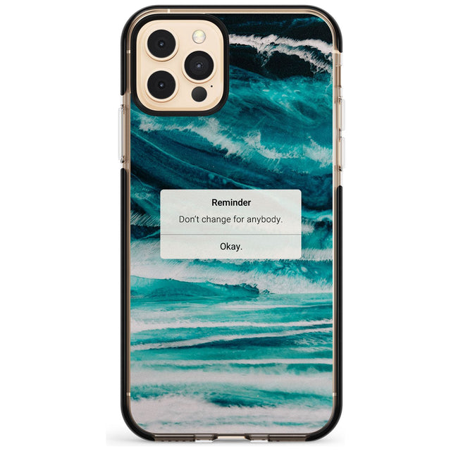"Don't Change" iPhone Reminder Pink Fade Impact Phone Case for iPhone 11