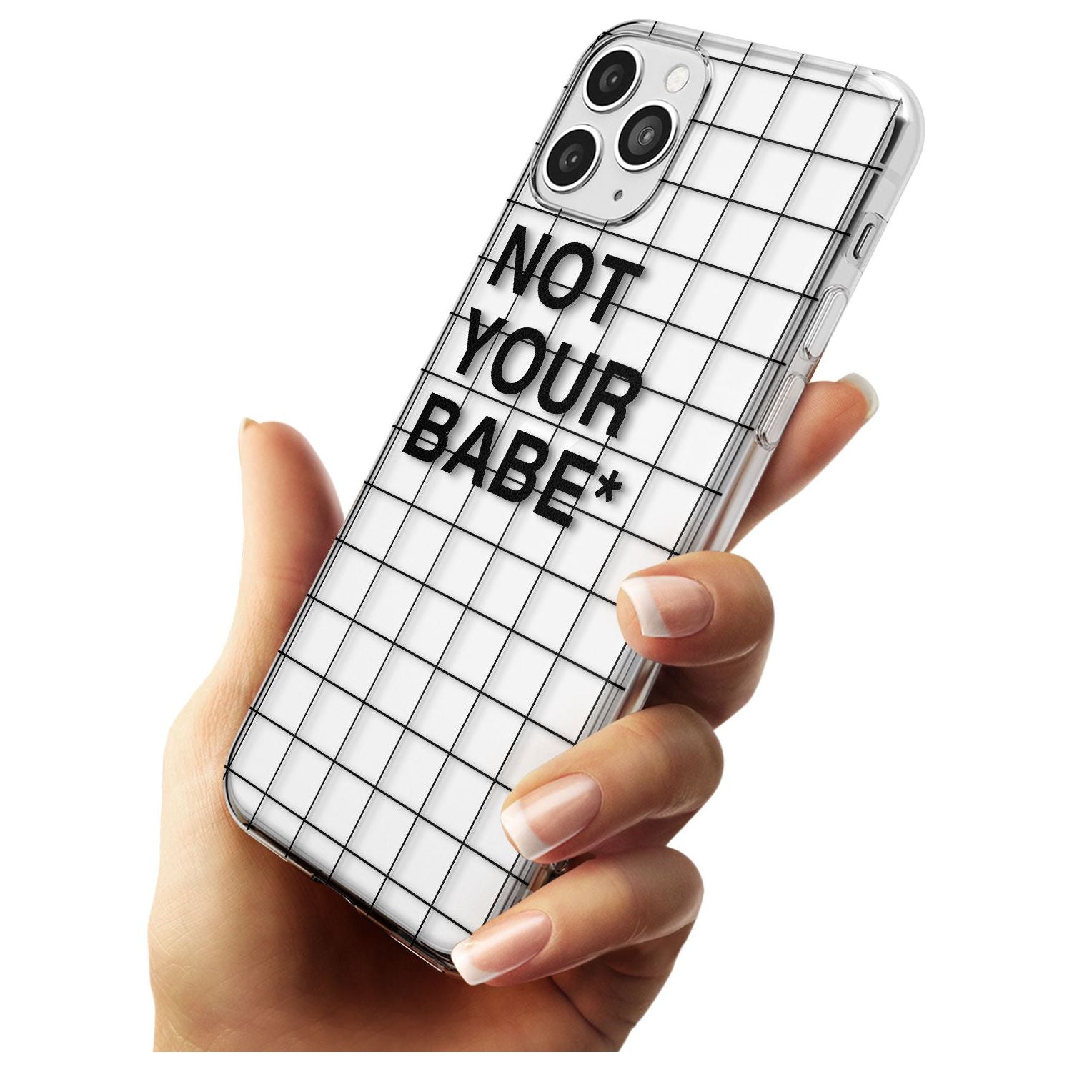 Grid Pattern Not Your Babe Slim TPU Phone Case for iPhone 11 Pro Max
