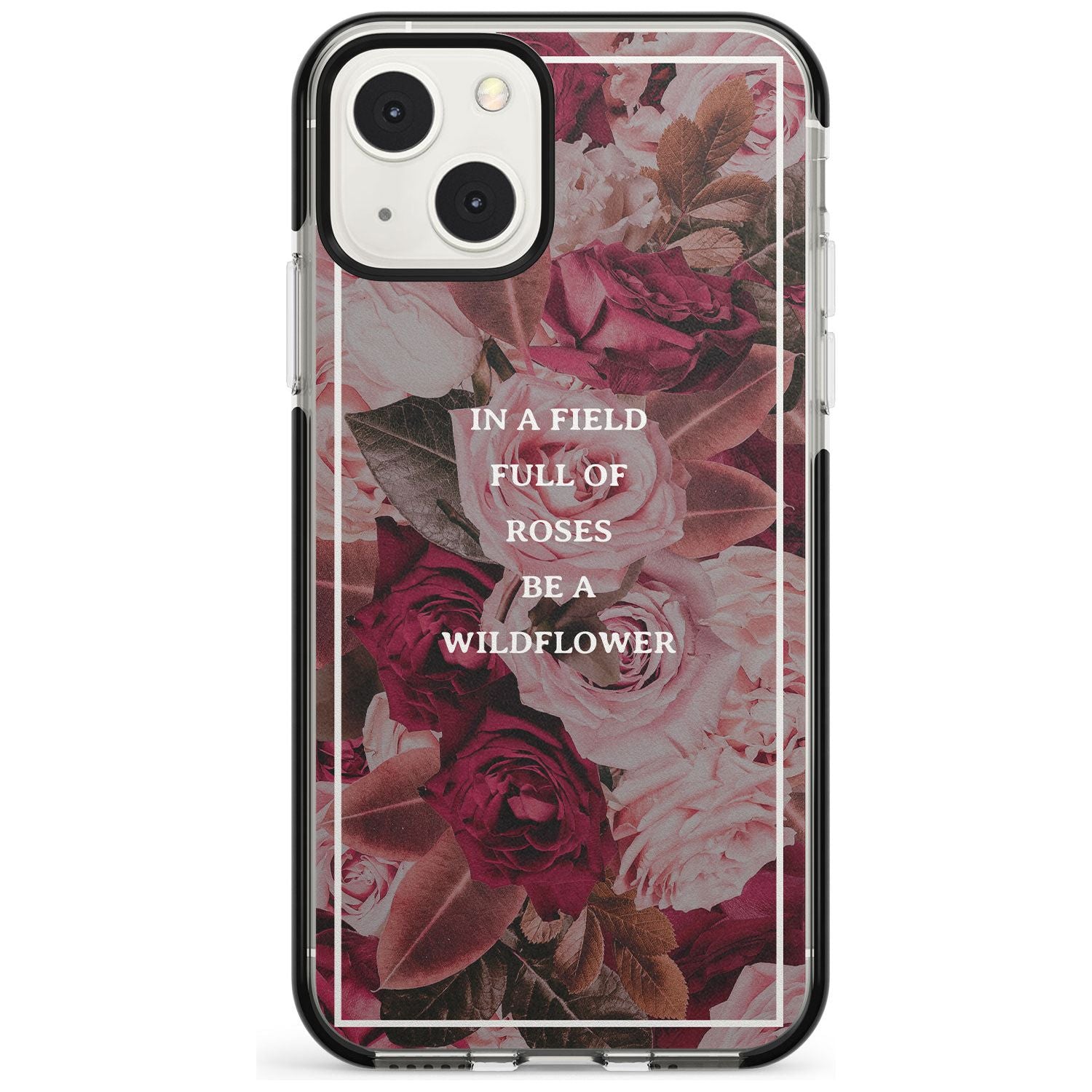 Be a Wildflower Floral Quote Phone Case iPhone 13 Mini / Black Impact Case Blanc Space