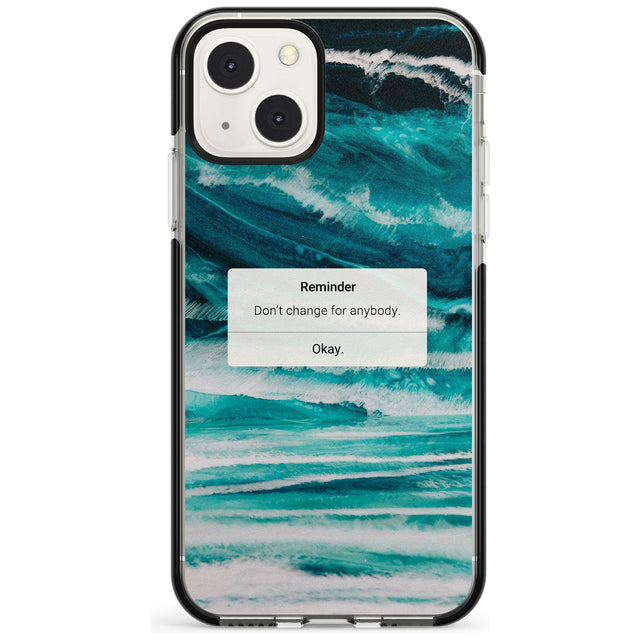 "Don't Change" iPhone Reminder Phone Case iPhone 13 Mini / Black Impact Case Blanc Space