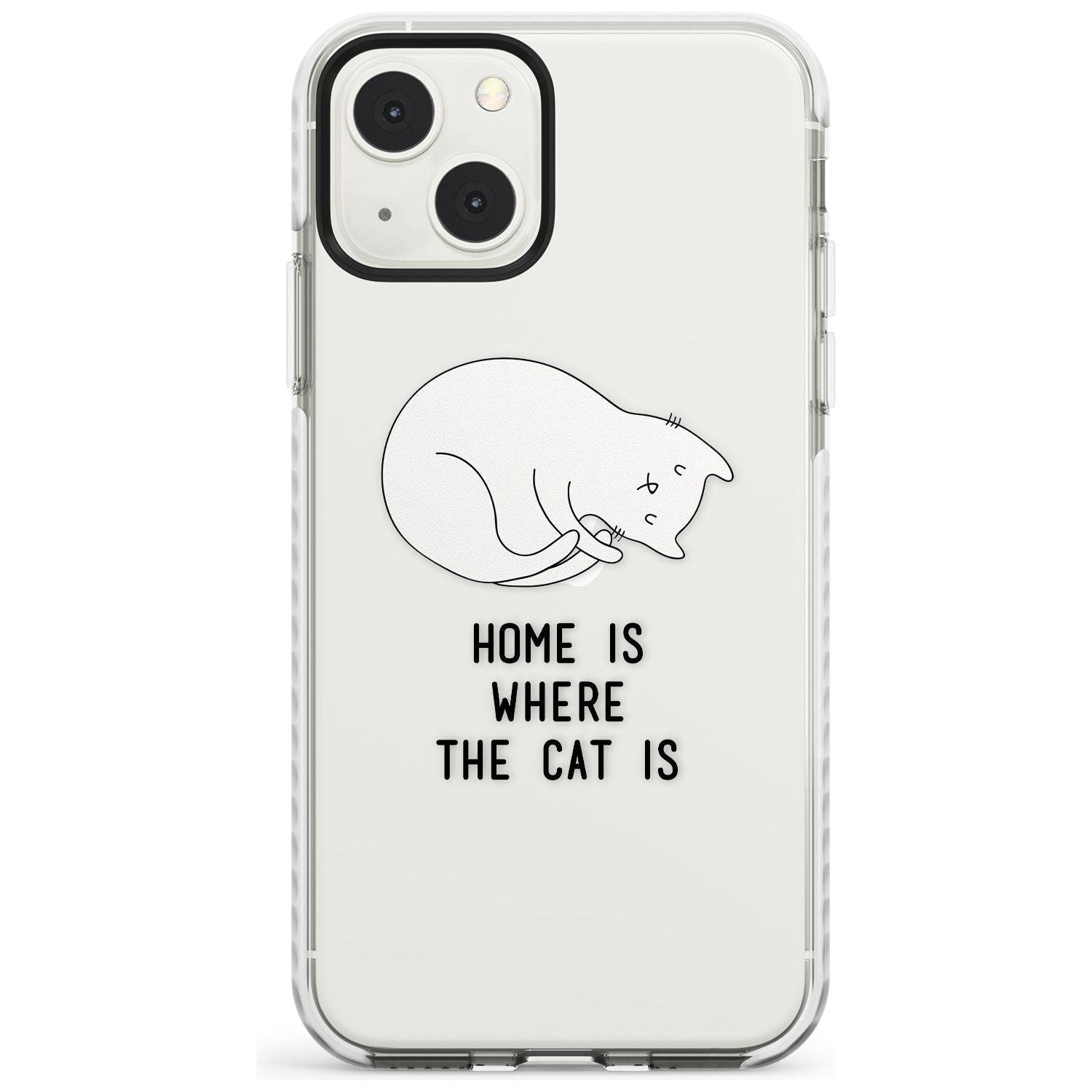 Home Is Where the Cat is Phone Case iPhone 13 Mini / Impact Case Blanc Space
